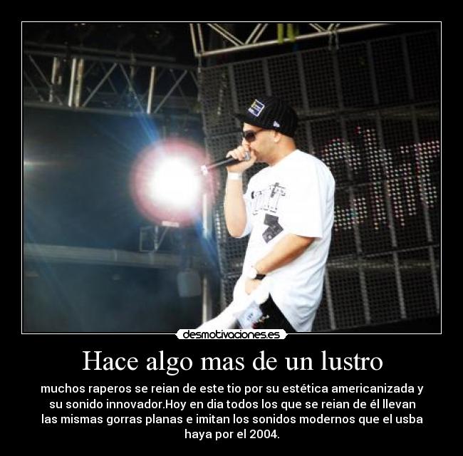 Hace algo mas de un lustro -