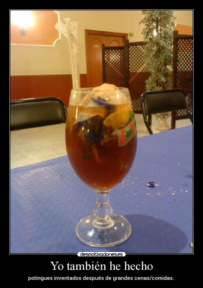 Yo también he hecho - 