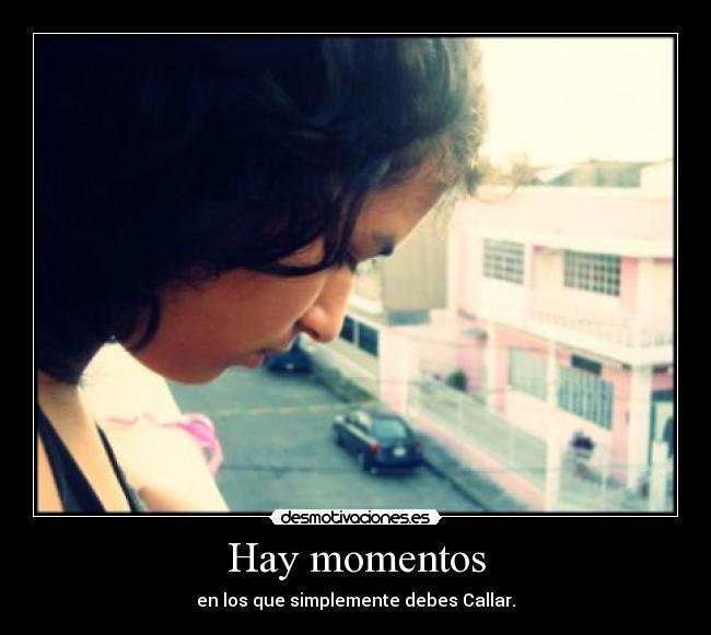 Hay momentos -