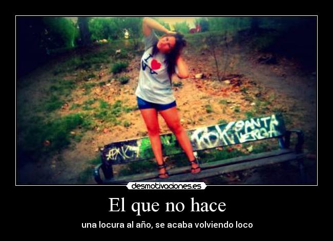 carteles locura desmotivaciones