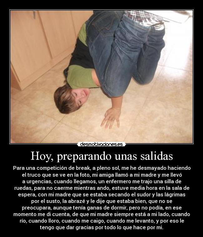 Hoy, preparando unas salidas -