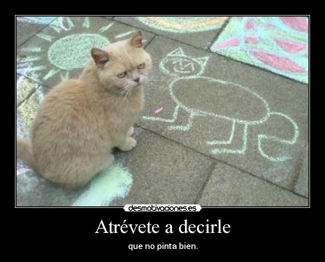 Atrévete a decirle - 