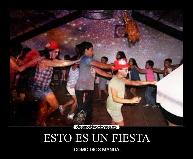 ESTO ES UN FIESTA - 