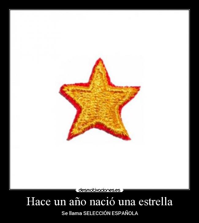 Hace un año nació una estrella -