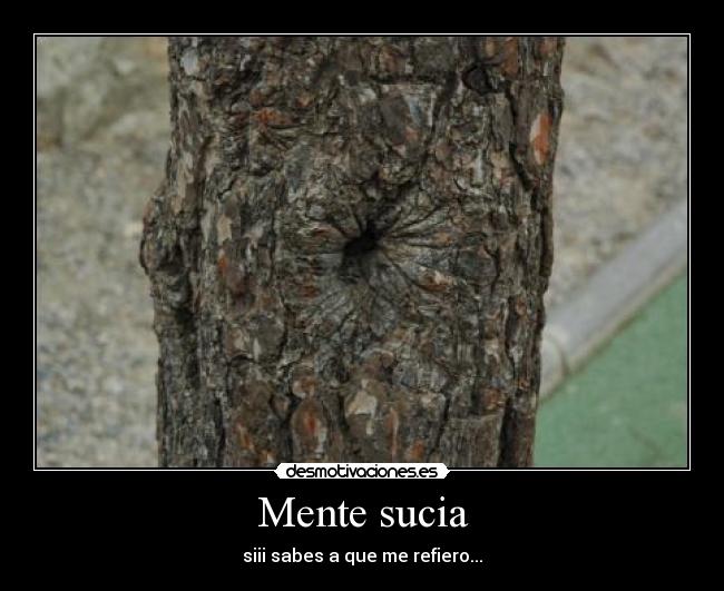 Mente sucia - 