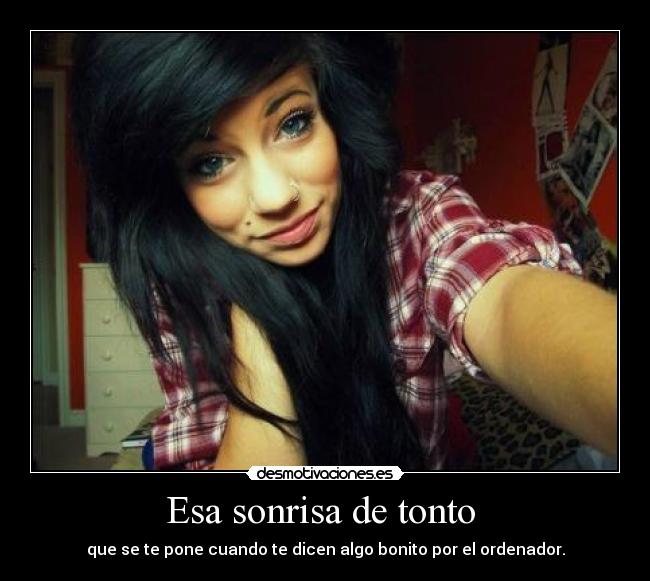 Esa sonrisa de tonto -