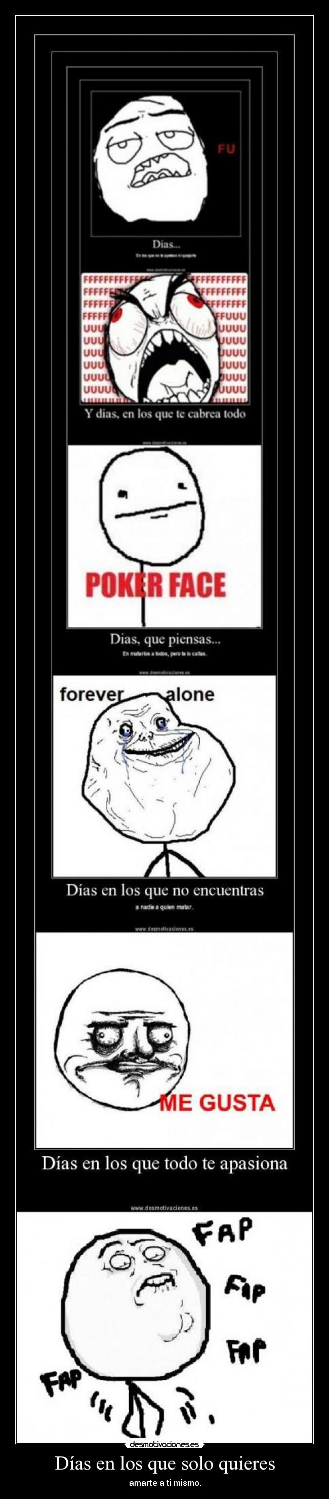 Días en los que solo quieres -