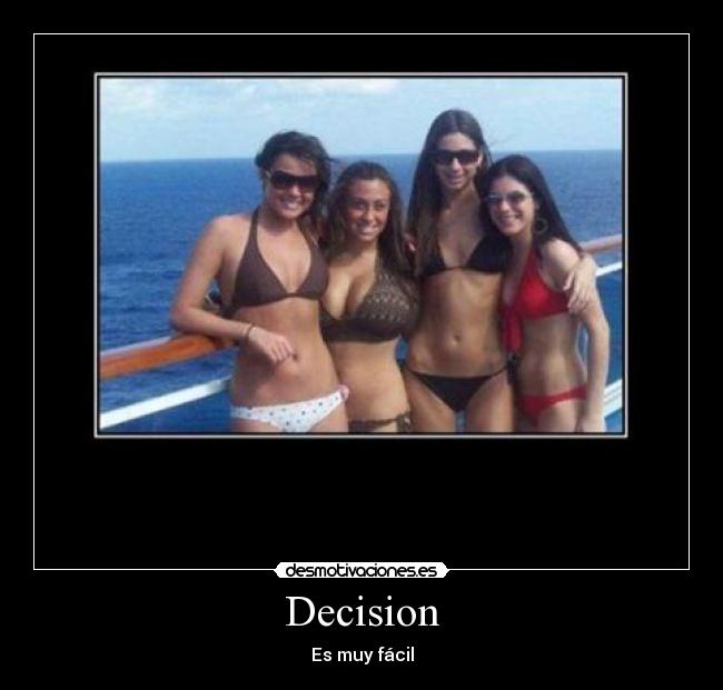 Decision - Es muy fácil