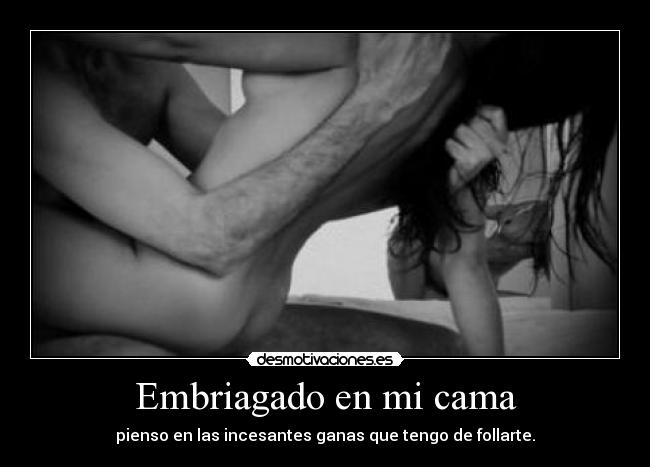 Embriagado en mi cama - 