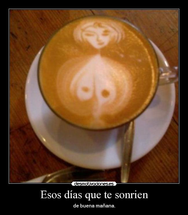 Esos días que te sonrien - 