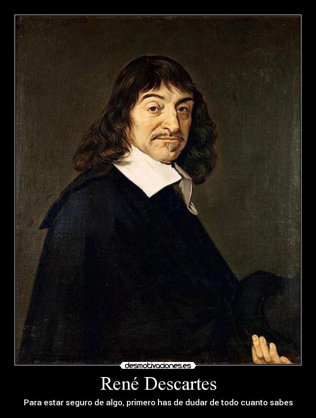René Descartes -