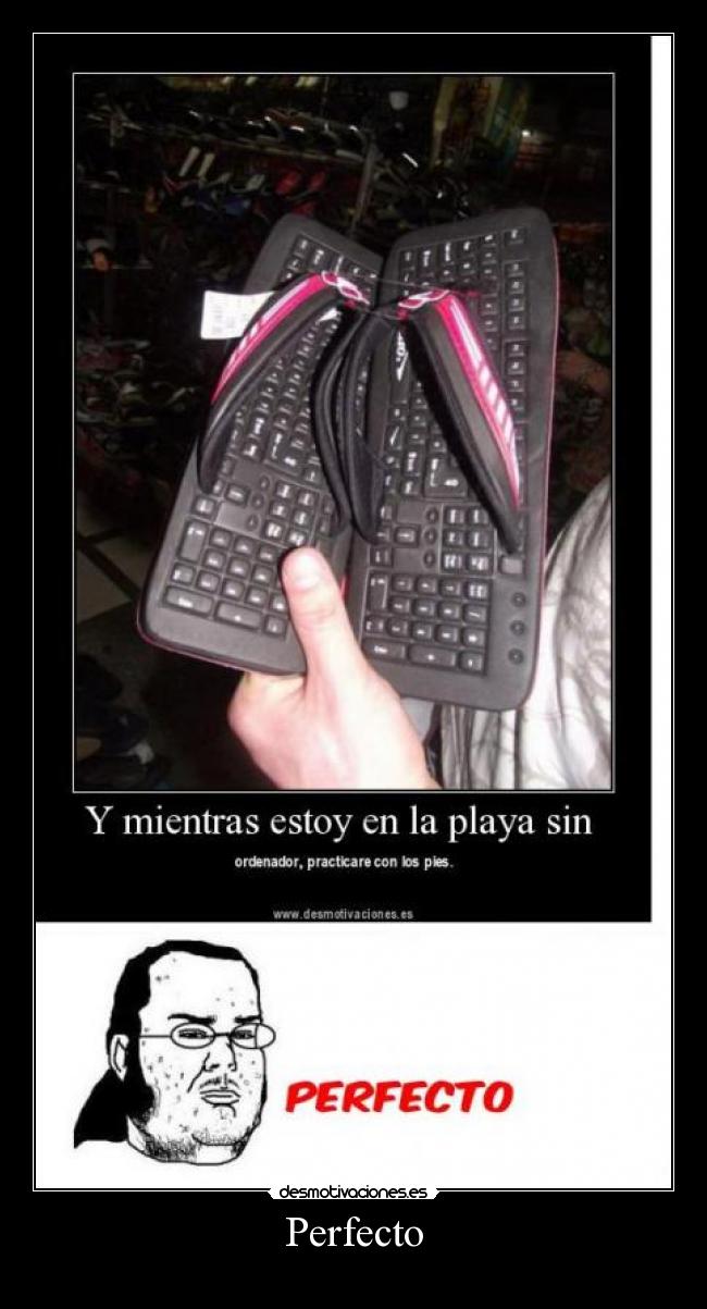 Perfecto -