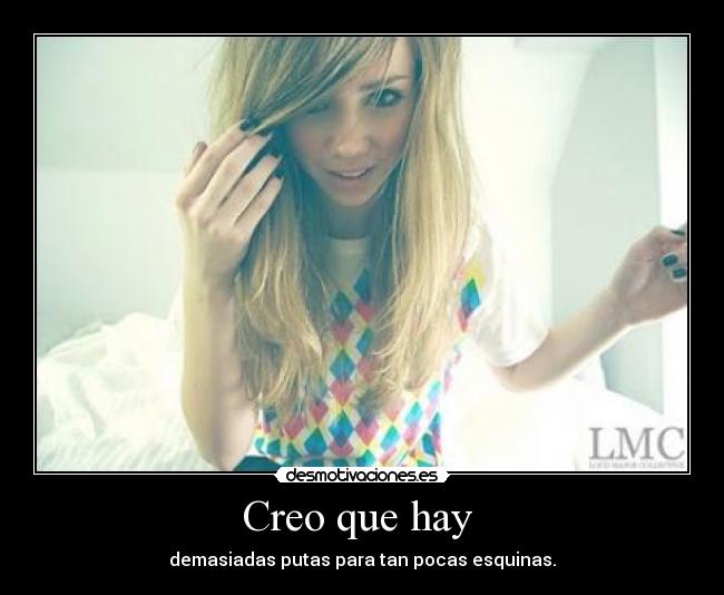 Creo que hay -