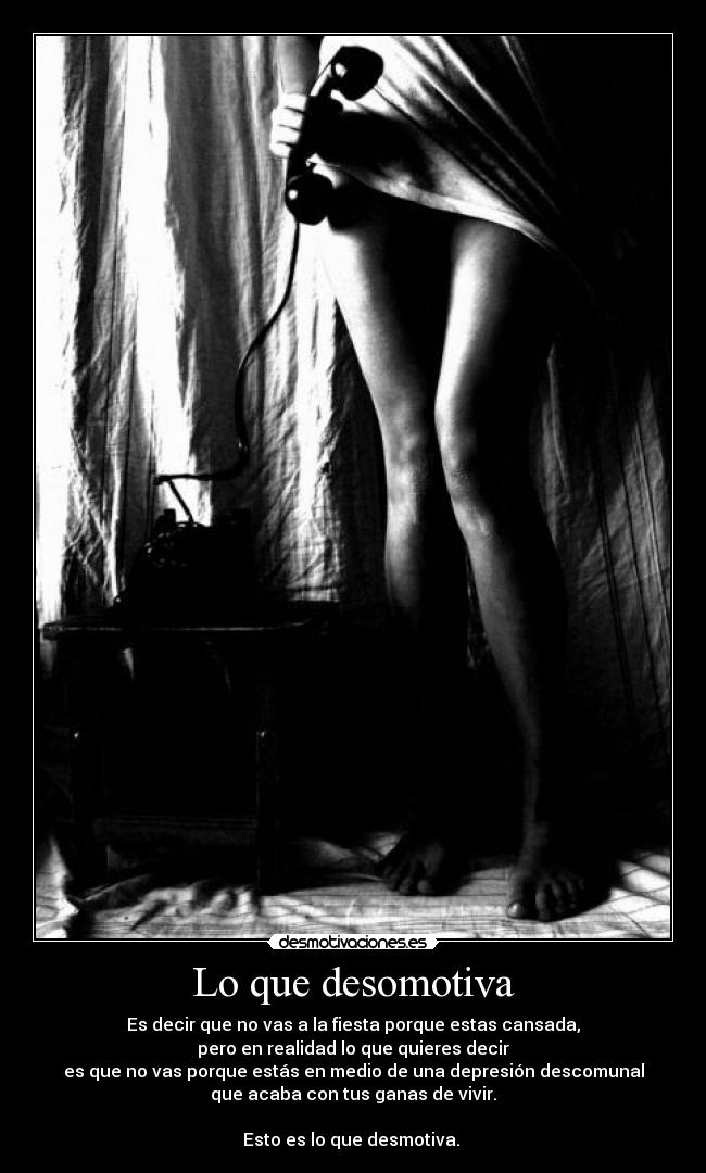 Lo que desomotiva - 