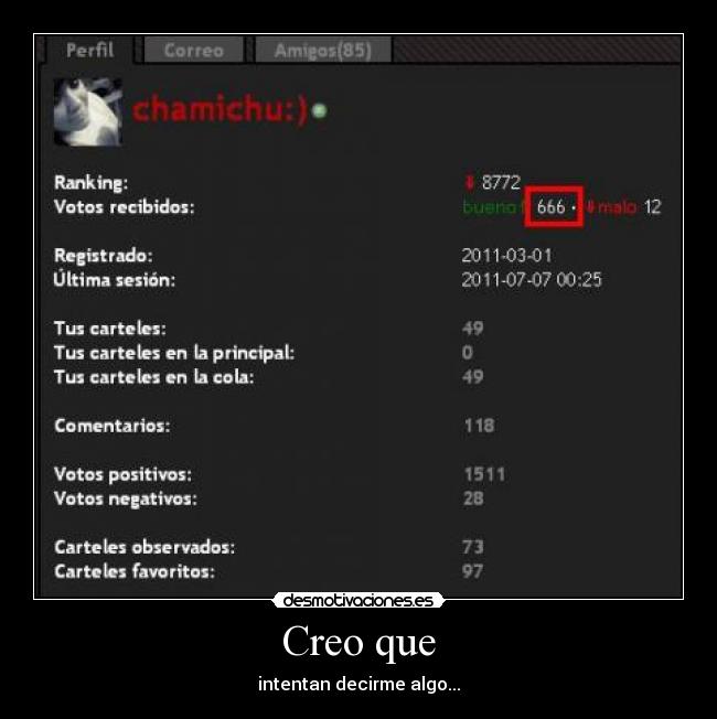 Creo que - intentan decirme algo...