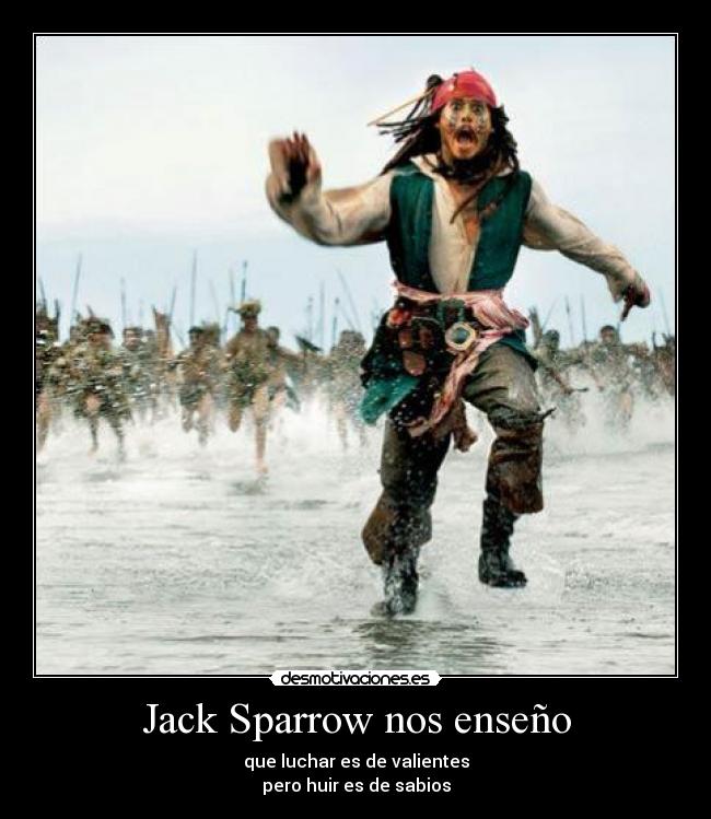 Jack Sparrow nos enseño -
