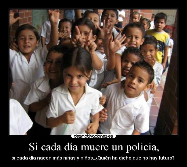 carteles cada dia muere policia desmotivaciones