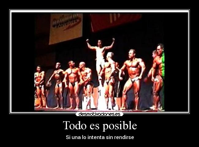 Todo es posible - Si una lo intenta sin rendirse