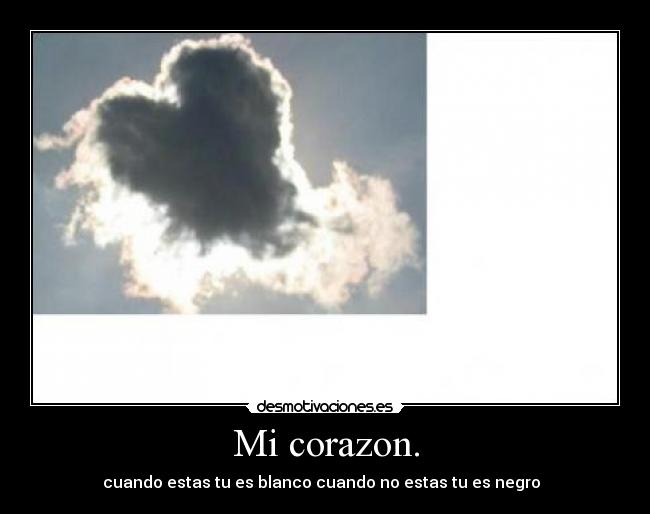 carteles corazon corazon desmotivaciones