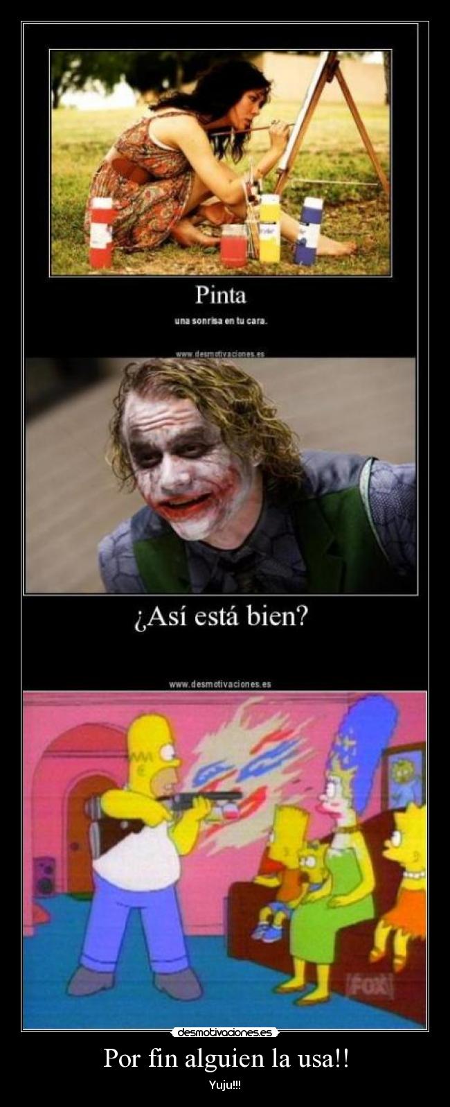 Por fin alguien la usa!! -