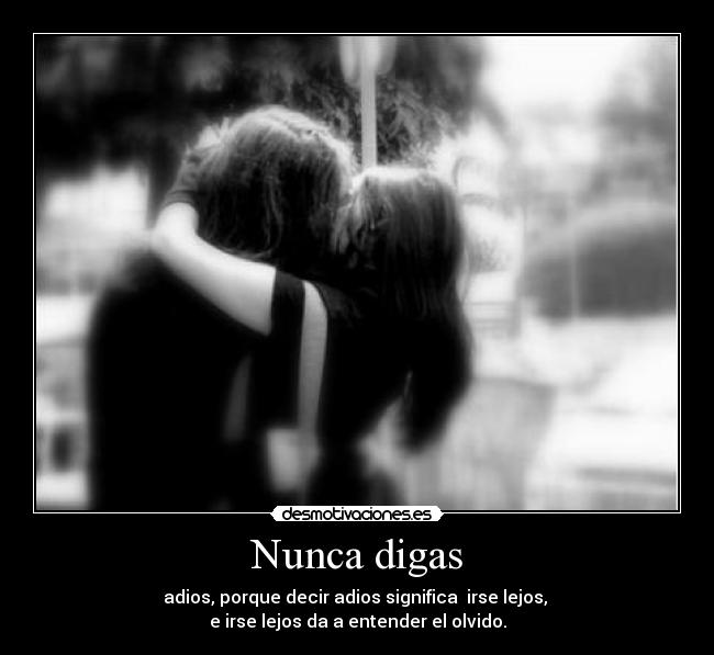 Nunca digas -