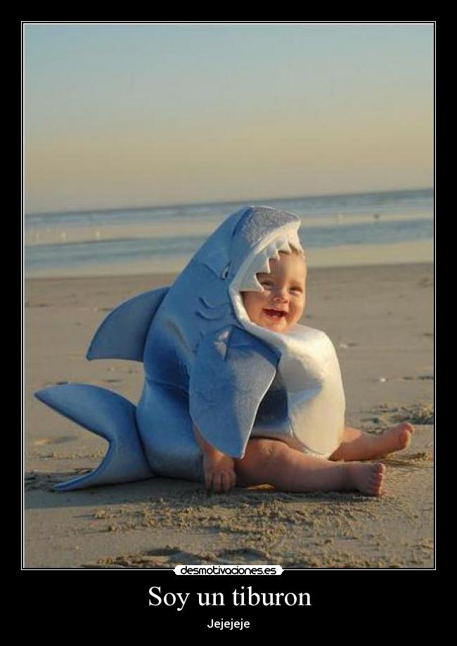 Soy un tiburon -