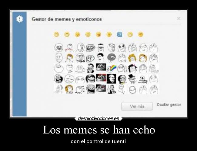 Los memes se han echo - 