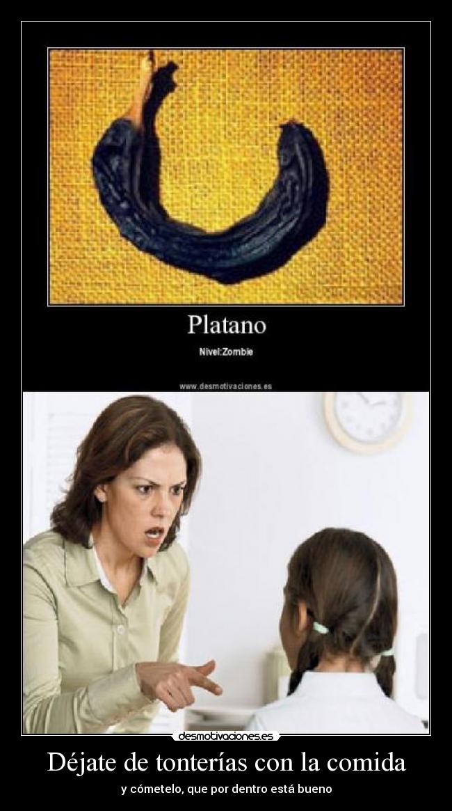 Déjate de tonterías con la comida -