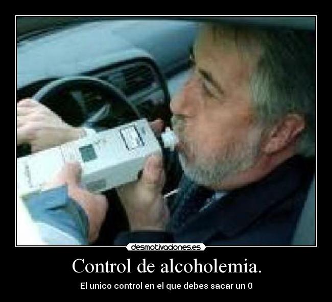 Control de alcoholemia. - El unico control en el que debes sacar un 0