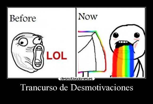 Trancurso de Desmotivaciones -