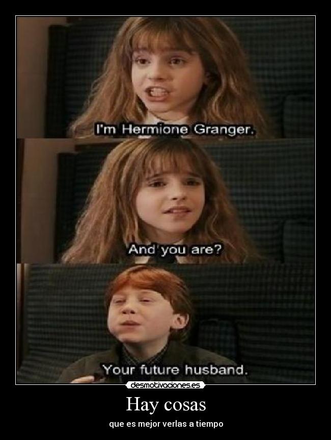 Hay cosas - que es mejor verlas a tiempo