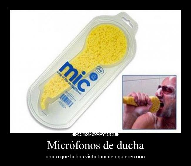 Micrófonos de ducha - ahora que lo has visto también quieres uno.