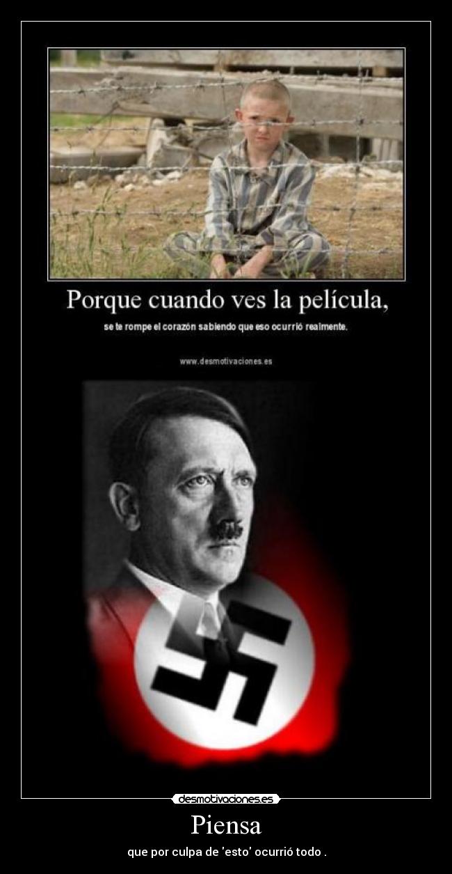 Piensa - que por culpa de esto ocurrió todo .