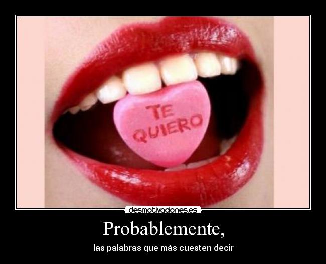 Probablemente, - las palabras que más cuesten decir