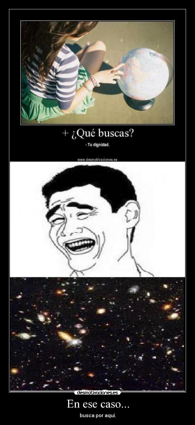 En ese caso... - busca por aquí.