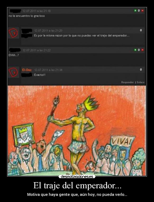 El traje del emperador... - Motiva que haya gente que, aún hoy, no pueda verlo...