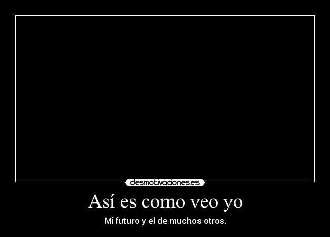 Así es como veo yo - 