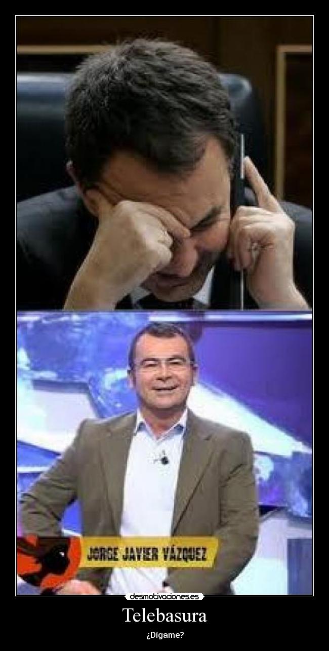 Telebasura - ¿Dígame?