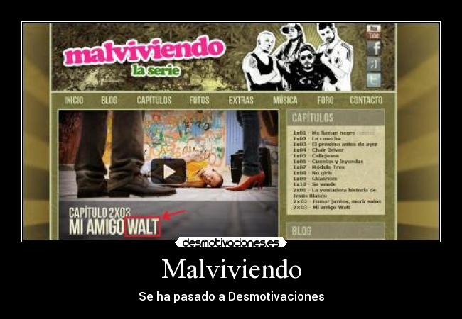 Malviviendo - Se ha pasado a Desmotivaciones