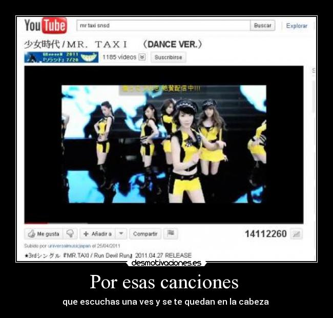 Por esas canciones - que escuchas una ves y se te quedan en la cabeza