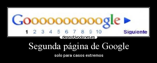 carteles segunda pagina google desmotivaciones