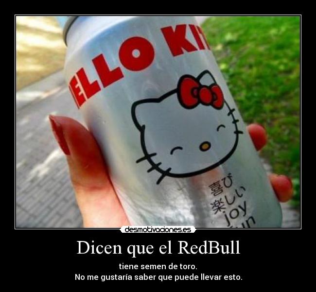 Dicen que el RedBull - 