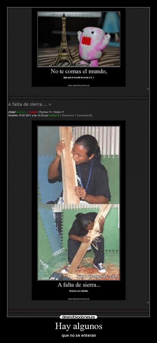 Hay algunos - que no se enteran