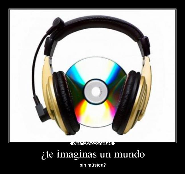 ¿te imaginas un mundo -