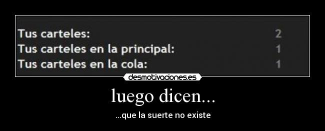 luego dicen... -