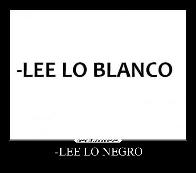-LEE LO NEGRO -