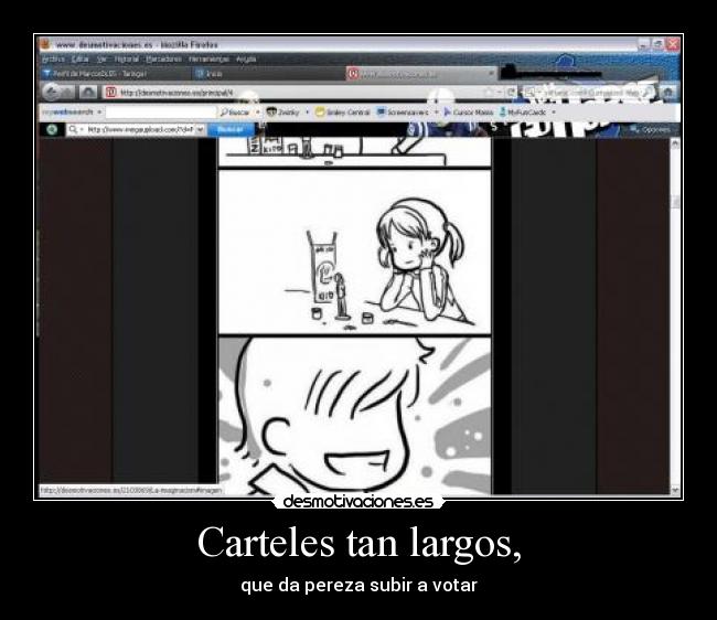 Carteles tan largos, - que da pereza subir a votar