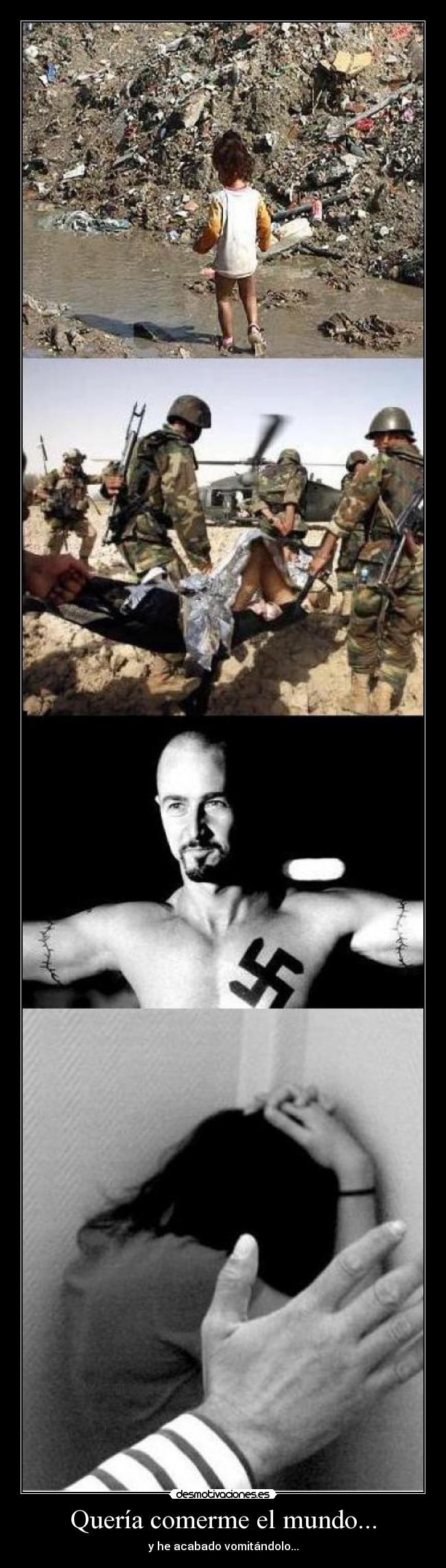 Quería comerme el mundo... - 