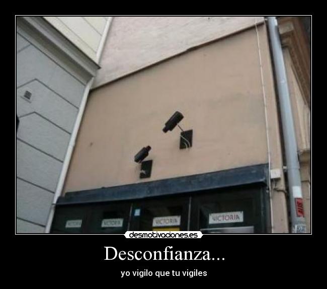 Desconfianza... - 