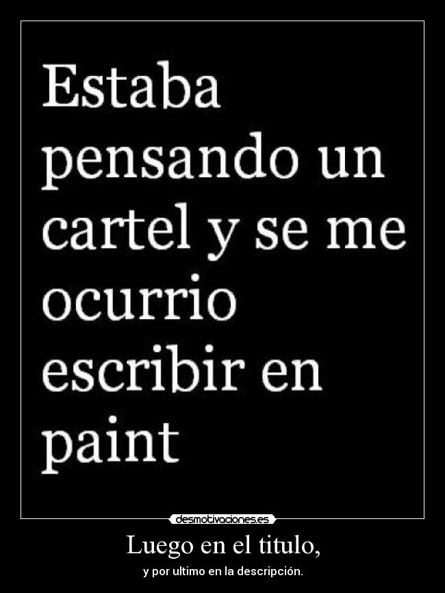 Luego en el titulo, -